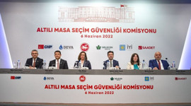 6'lı masa seçim güvenliği açıklaması yaptı