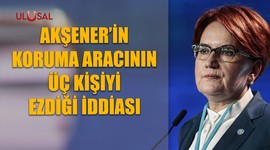 Akşener’in koruma aracının üç kişiyi ezdiği iddiası
