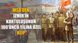 MSB’den İzmir’in Kurtuluşunun 100’üncü yılına özel klip