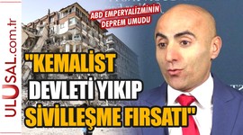 ABD emperyalizminin deprem umudu
