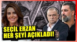 FUTBOL DÜNYASINDA SEÇİL ERZAN VURGUNU! FATİH TERİM İŞİN NERESİNDE?