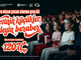 23 Nisan’a özel sinema kampanyası! Biletler dört gün boyunca 120 TL