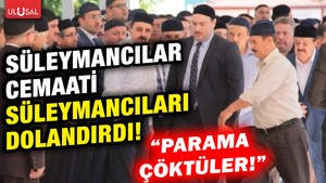 Süleymancılar cemaatinin kurbanı bu kez Süleymancılar oldu! Yolsuzluğun belgeleri ortaya saçıldı!