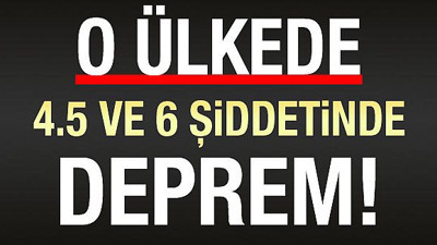 O ülkede 4.5 ve 6 büyüklüğünde deprem! Çok sayıda ölü var! Yas ilan edildi