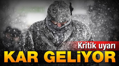 Meteoroloji uyardı: Kar geliyor