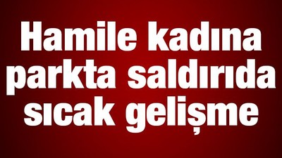 Manisa'da hamile kadın Ebru Tireli'yi darp ettiği iddia edilen kişi serbest bırakıldı