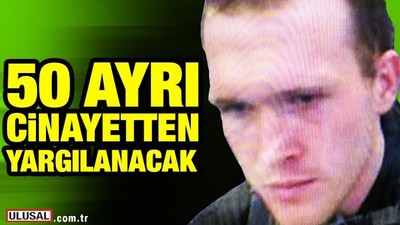 Yeni Zelanda saldırgani 50 ayrı cinayetten yargılanacak