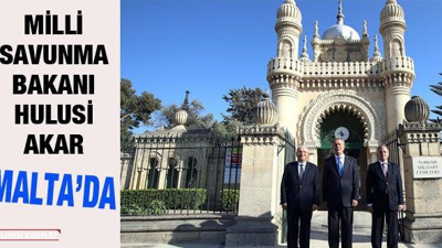 Milli Savunma Bakanı Hulusi Akar Malta'da