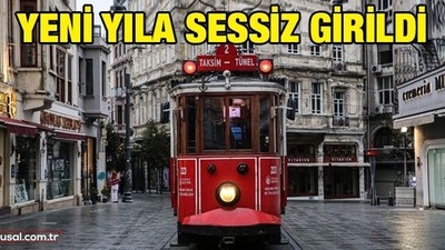 Yeni yıla sessiz girildi