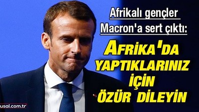 Afrikalı gençlerden Fransa'ya sert tepki