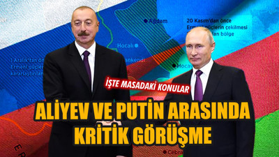 Aliyev ve Putin arasında kritik görüşme