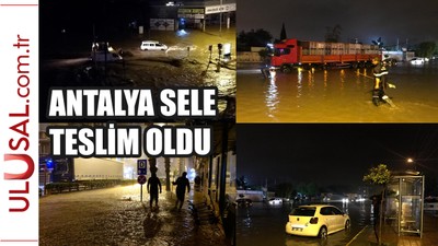 Antalya sele teslim oldu