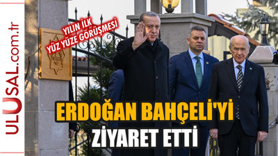 Erdoğan Bahçeli'yi evinde ziyaret etti