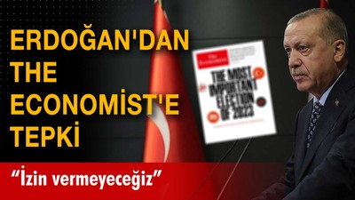 Cumhurbaşkanı Erdoğan'dan The Economist'in kapağına tepki