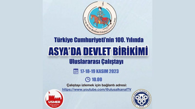 Asya’da Devlet Birikimi Uluslararası Çalıştayı: Sonuç Bildirgesi
