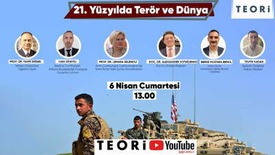 Teori Dergisi'nden “21. Yüzyılda Terör ve Dünya” Çalıştayı