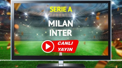 Milan Inter maçını canlı izle!