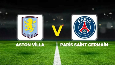 Aston Villa - PSG maçı hangi kanalda? Aston Villa - PSG canlı izle