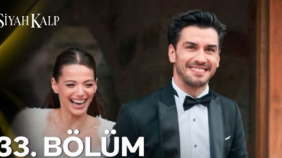 Siyah Kalp 33.Bölüm canlı ve reklamsız izle: Siyah Kalp Son bölüm izle