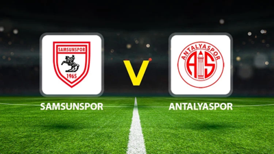 Maç özetini izleyin! Samsunspor – Antalyaspor maçı nereden izlenir? Samsunspor – Antalyaspor maçı CANLI İZLE