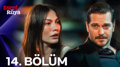 Eşref Rüya 14. bölüm canlı izle! Eşref Rüya 14. bölüm full izle! KANAL D canlı izle