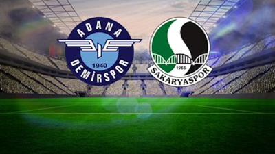 Adana Demirspor Sakaryaspor maçı canlı izle! Adana Demirspor Sakaryaspor maçı nereden izlenir?
