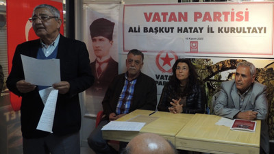 Vatan Partisi Hatay Ali Başkut Kurultayı’nı tamamladı: Yeni yönetim ile Hatay’ın sorunlarını çözmeye kararlıyız