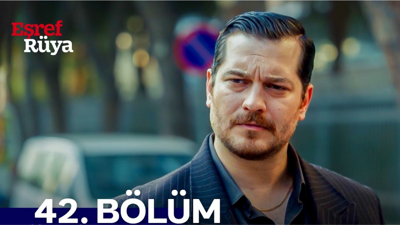 Eşref Rüya 42 bölüm tek parca full izle
