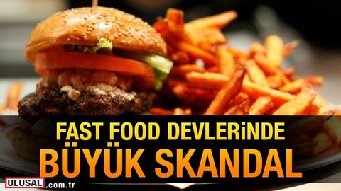 Fast food devlerinde koliform skandalı