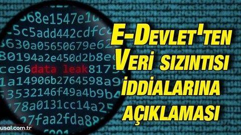 E-Devlet'ten veri sızıntısı iddialarına açıklaması