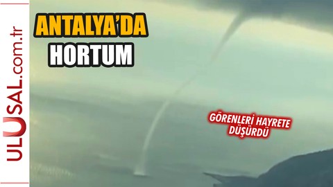 Antalya'da hortum