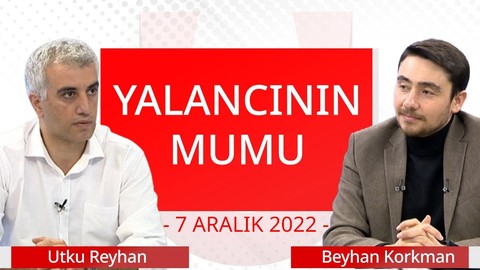 Ümit Özdağ'ın LGBT çıkışı - 7 Aralık 2022 - Beyhan Korkman - Utku Reyhan