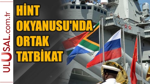 BRICS' in üç ülkesinden Hint Okyanusu’nda Duman tatbikatı