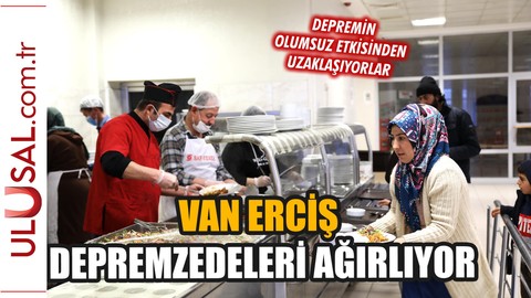 Erciş depremzedeleri öğrenci yurdunda ağırlıyor