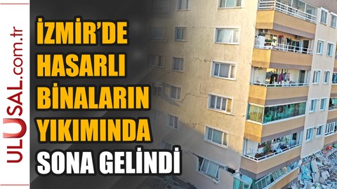 İzmir'de hasarlı binaların yıkımında sona gelindi