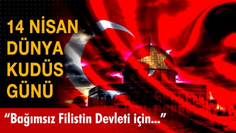 14 Nisan Dünya Kudüs Günü