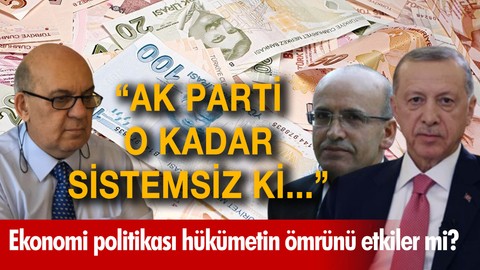 "AK Parti o kadar sistemsiz ki..."