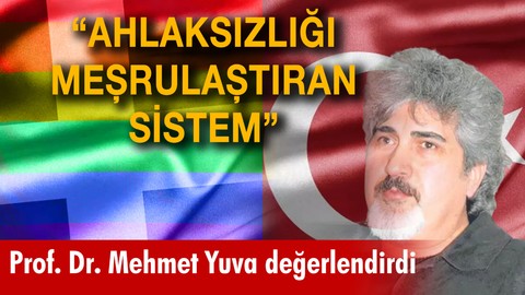 "Ahlaksızlığı meşrulaştıran sistem"