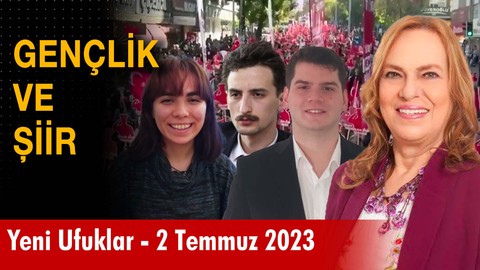 Yeni Ufuklar - 2 Temmuz 2023