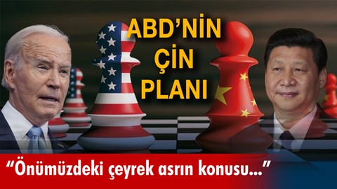 İşte Amerika'nın Çin planı!