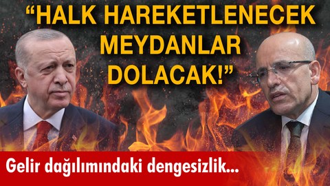 "Halk hareketlenecek, meydanlar dolacak!"