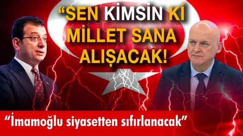 "Sen kimsin ki millet sana alışacak!"