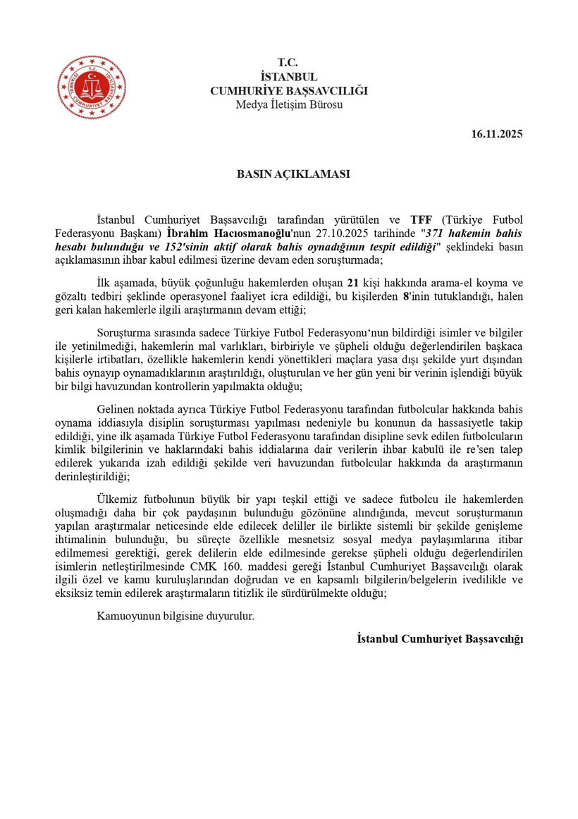 İstanbul Başsavcılığı’ndan futbolda bahis soruşturmasına dair açıklama: TFF’nin bildirdiği isimlerle sınırlı değil - Resim : 1