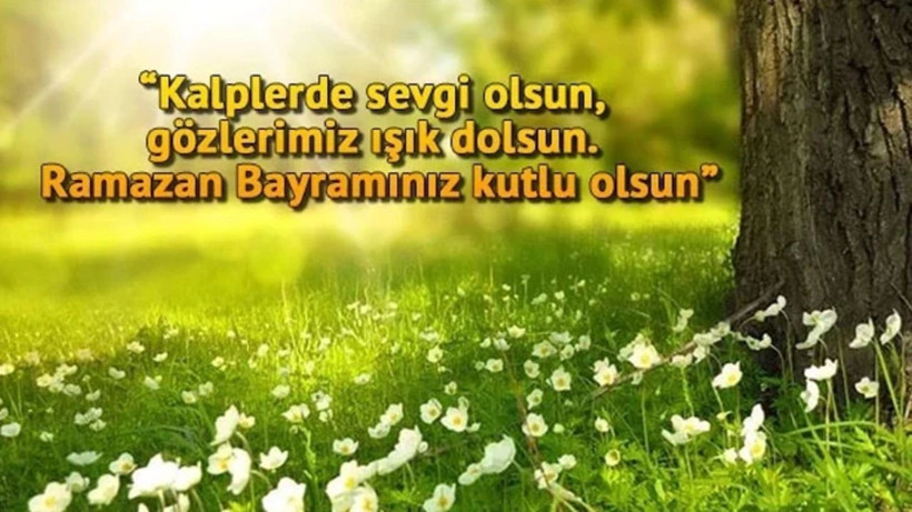 2026 Ramazan Bayramı mesajları: Kısa, uzun, anlamlı, dualı Ramazan Bayramı mesajları - Resim: 22