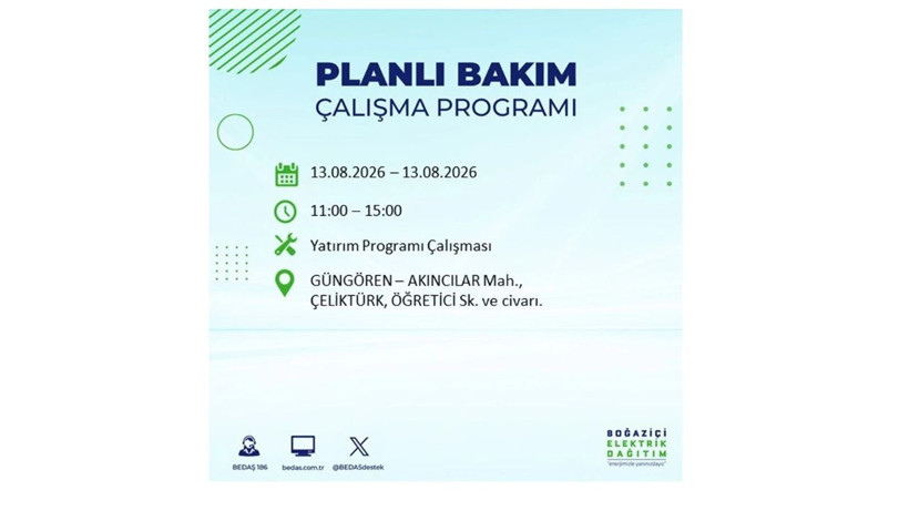 İstanbul 13 Ağustos kesintisi programı: O ilçelerde saatlerce elektrik olmayacak! - Resim: 29