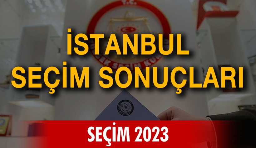 İstanbul seçim sonuçları: 28 Mayıs 2023 Cumhurbaşkanı Seçimi ve 28. Dönem Milletvekili Genel Seçimi