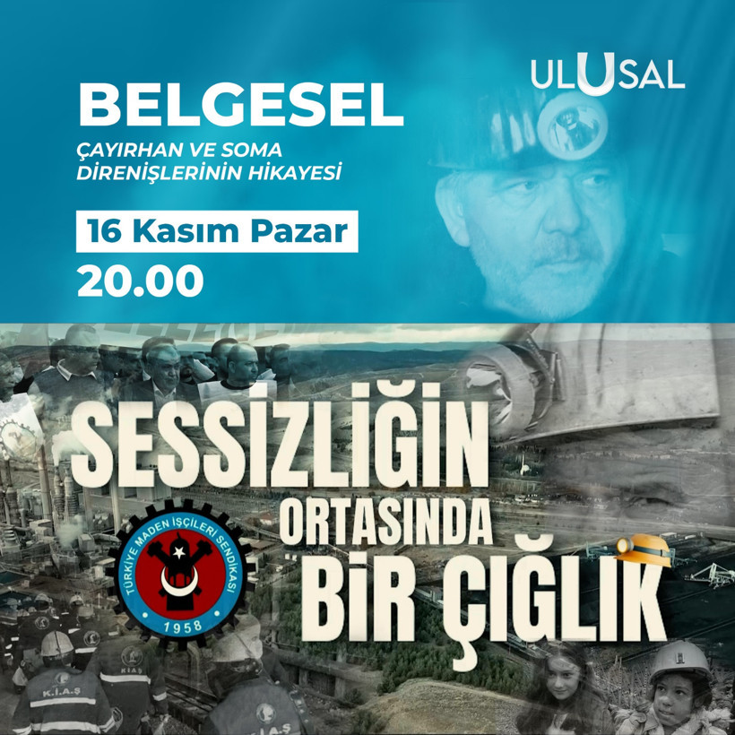 Çayırhan’da madencilerin direnişi belgesel oldu: ‘Sessizliğin Ortasında Bir Çığlık’ TV'de ilk kez Ulusal Kanal'da - Resim : 1
